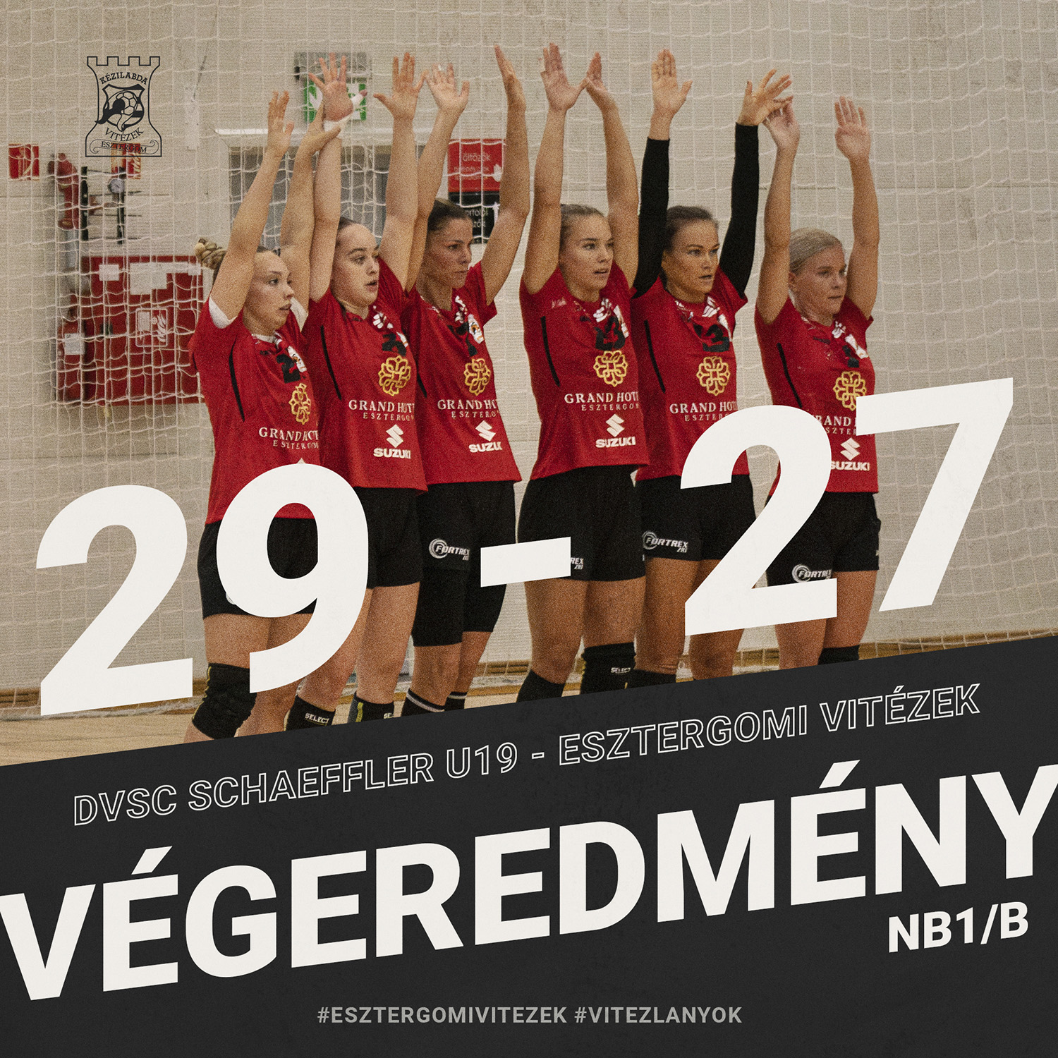 DVSC Schaeffler U19 - Esztergomi Vitézek  29:27 (15:14)