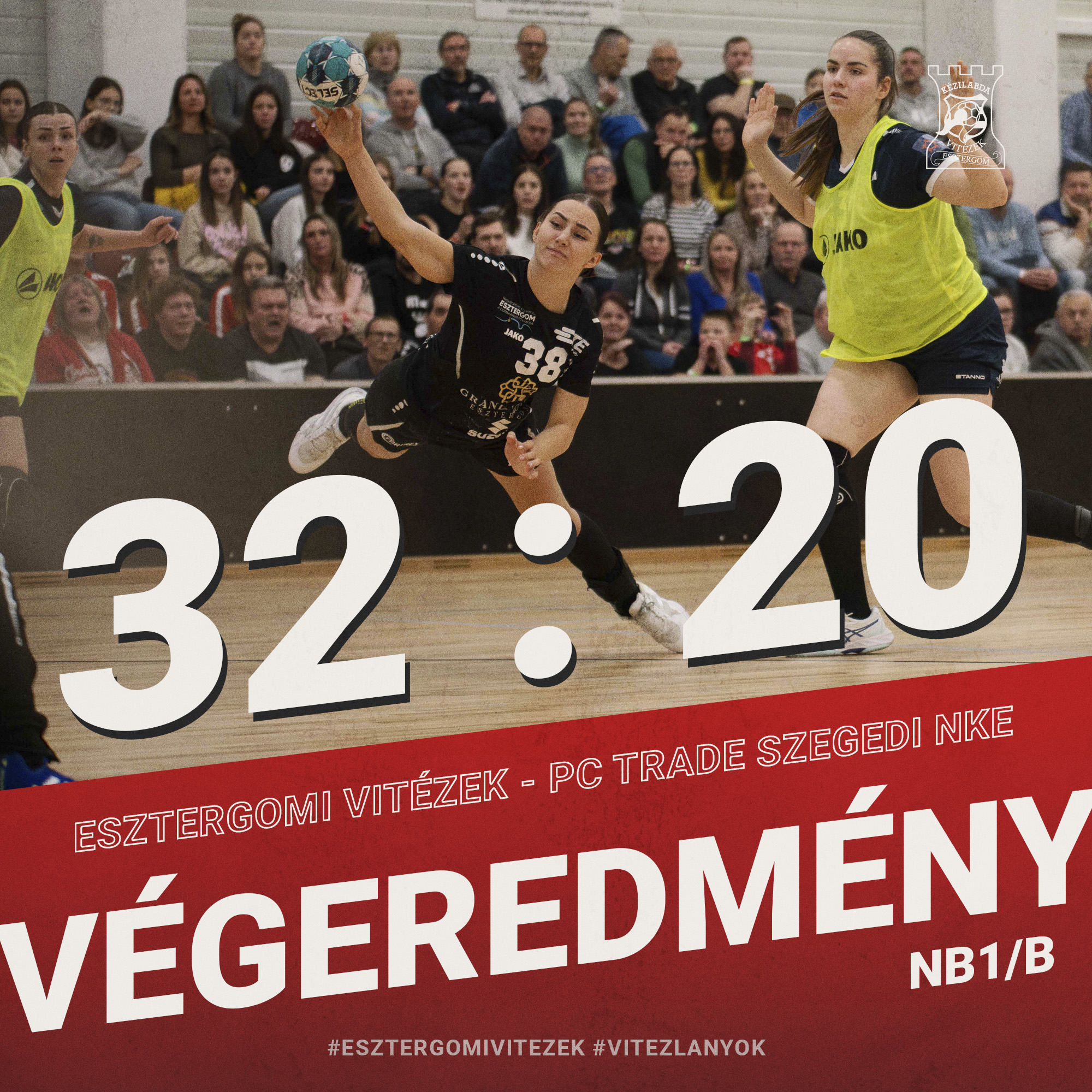 Esztergomi Vitézek - PC Trade Szegedi NKE 32:20 (13:8)
