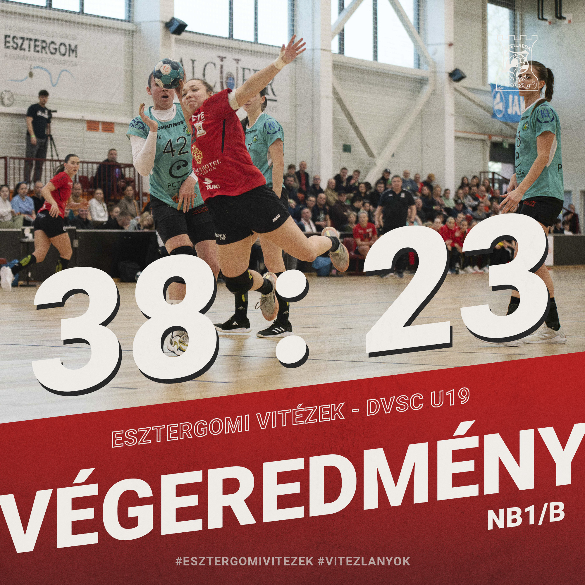Esztergomi Vitézek - DVSC U19 38:23 (18:10)