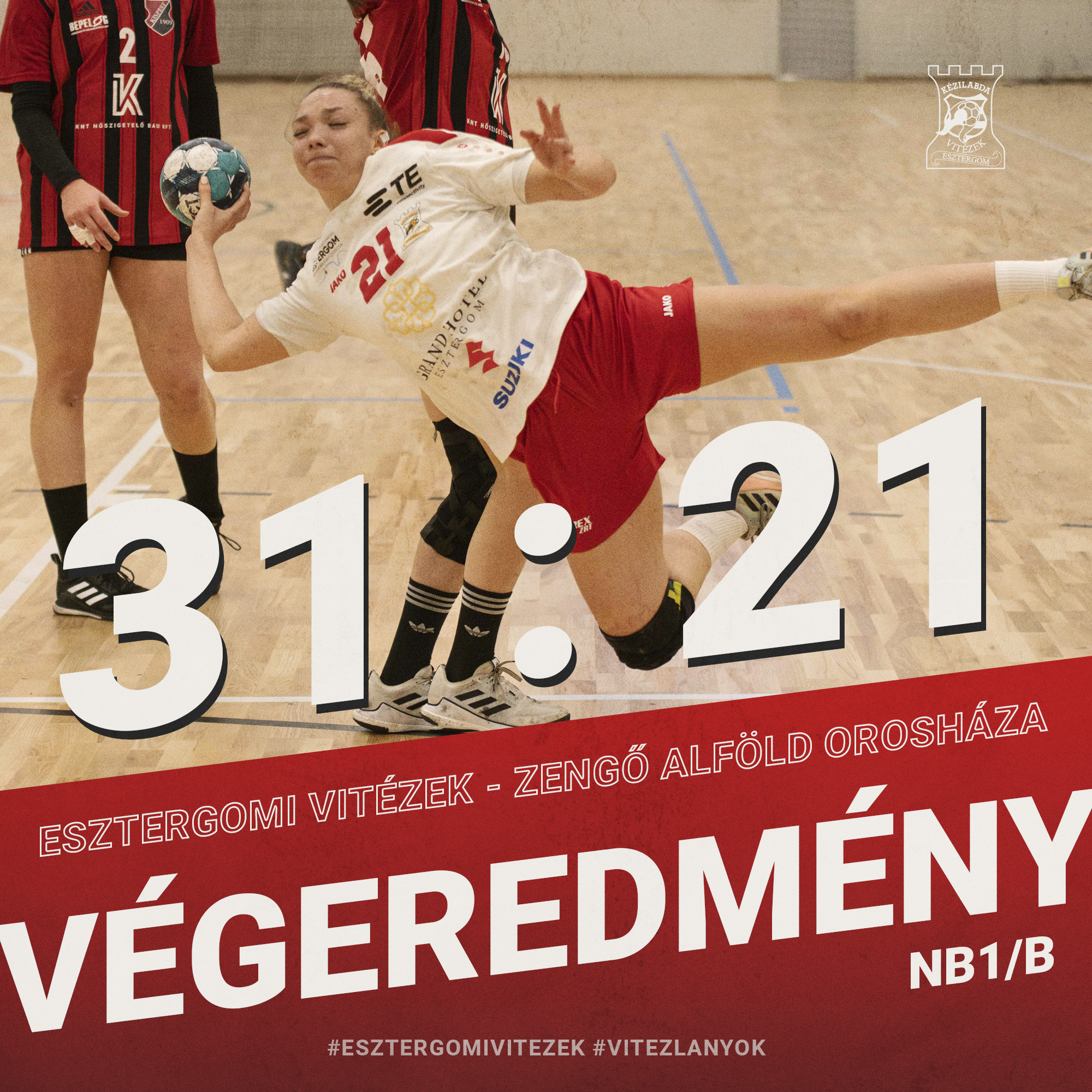 Esztergomi Vitézek - Zengő Alföld Orosháza 31:21 (15:12)